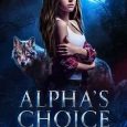 alpha's choice julie ranseth
