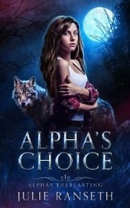 alpha's choice, julie ranseth