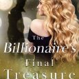 billionaire's final treasure cassi hart