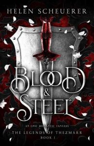 blood steel, helen scheuerer