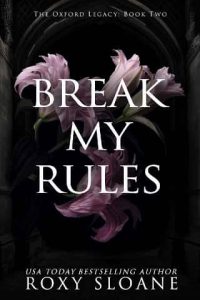 break my rules, roxy sloane