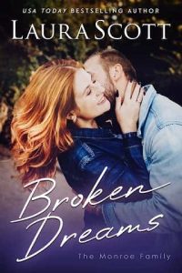 broken dreams, laura scott