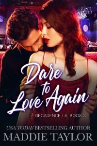 dare love again, maddie taylor