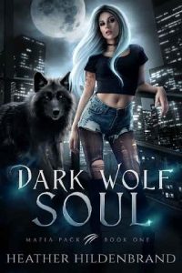 dark wolf soul, heather hildenbrand