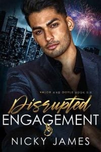 disrupted engagement, nicky james