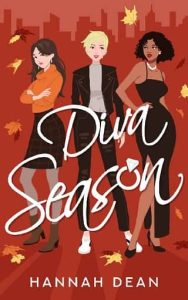 diva season, hannah dean