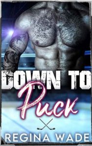 down to puck, regina wade