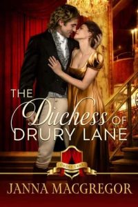 duchess drury lane, janna macgregor