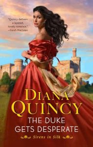 duke gets desperate, diana quincy