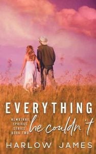 everything he couldn't, harlow james