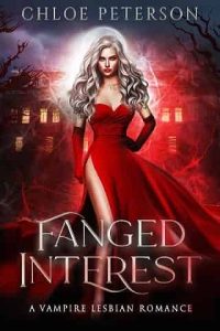 fanged interest, chloe peterson