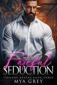 fateful seduction, mya grey