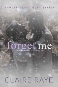 forget me, claire raye