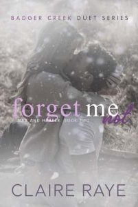 forget me not, claire raye
