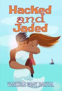 hacked jaded, vanessa gray bartal