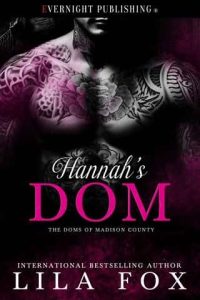 hannah's dom, lila fox