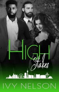 high stakes, ivy nelson