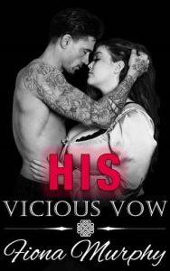 his vicious vow, fiona murphy