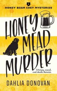 honey mead murder, dahlia donovan