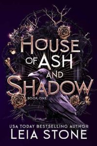 house ash shadow, leia stone