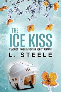 ice kiss, l steele