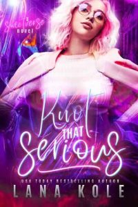 knot serious, lana kole