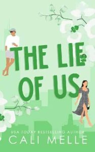 lie of us, cali melle