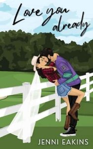 love you already, jenni eakins