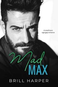 mad max, brill harper