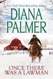 once there was lawman, diana palmer