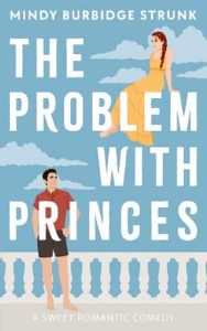 problem with princes, mindy burbidge strunk