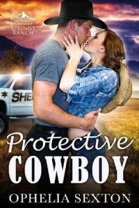 protective cowboy, ophelia sexton