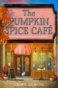 pumpkin spice cafe, laurie gilmore