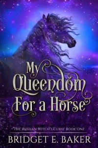 queendom for horse, bridget e baker