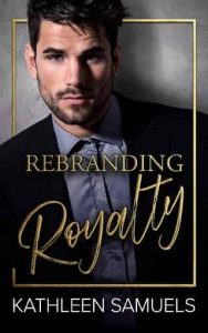 rebranding royalty, kathleen samuels