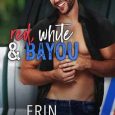 red white bayou erin nicholas