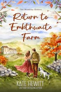 return embthwaite, kate hewitt