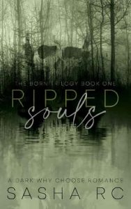 ripped souls, sasha rc