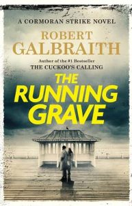 running grave, robert galbraith