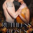 ruthless roses sienne vega