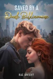 saved dark billionaire, rae knight