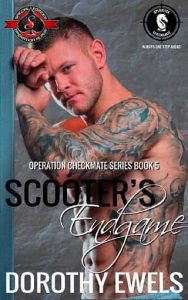 scooter's endgame, dorothy ewels