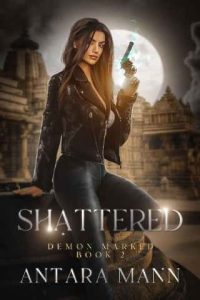 shattered, antara mann