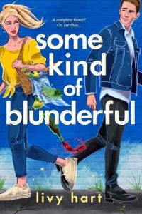 some kind blunderful, livy hart
