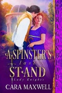 spinster's last stand, cara maxwell