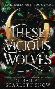 these vicious wolves, g bailey