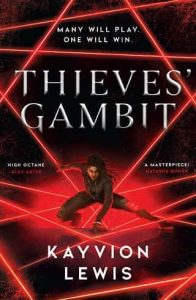thieves gambit, kayvion lewis