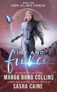 tiny fierce, margo bond collins