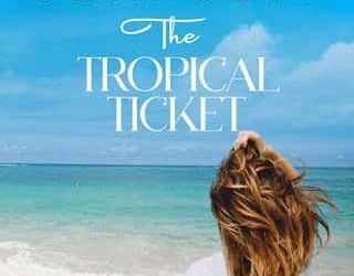 tropical ticket elana johnson