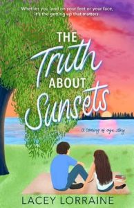 truth sunsets, lacey lorraine